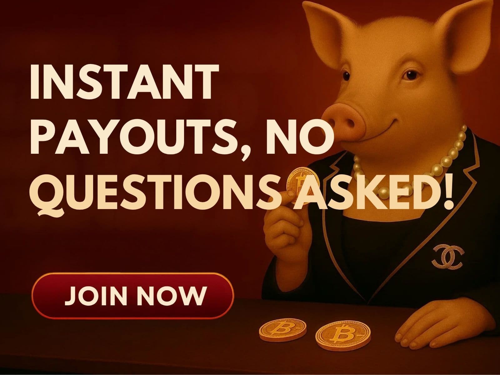 Instant payouts, no questions asked