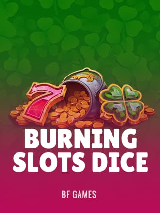 Burning Slots Dice
