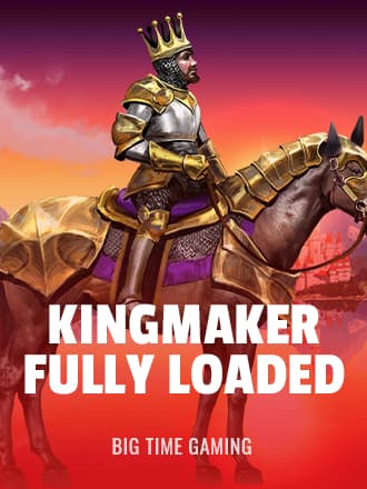 Kingmaker Fully Loaded