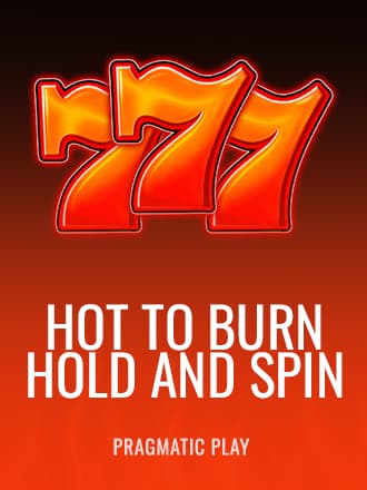 Hot to Burn Hold and Spin